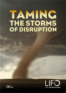 Taming The Storms Of Disruption