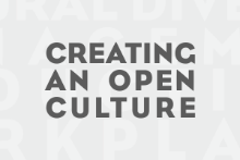 Creating an Open Culture