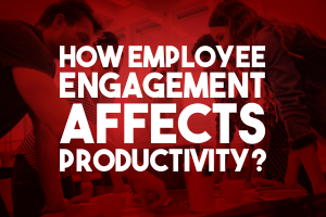 How Employee Engagement Affects Productivity?