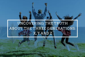 Uncovering the Truth about the Three Generations: X, Y & Z
