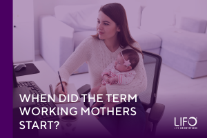 History of the Term "Working-Mothers"