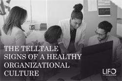 The Telltale signs of a Healthy Organizational Culture
