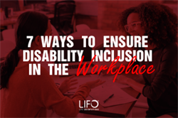 7 Ways to Ensure Disability Inclusion in the Workplace